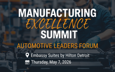 Manufacturing Excellence Summit – Automotive Executive Forum